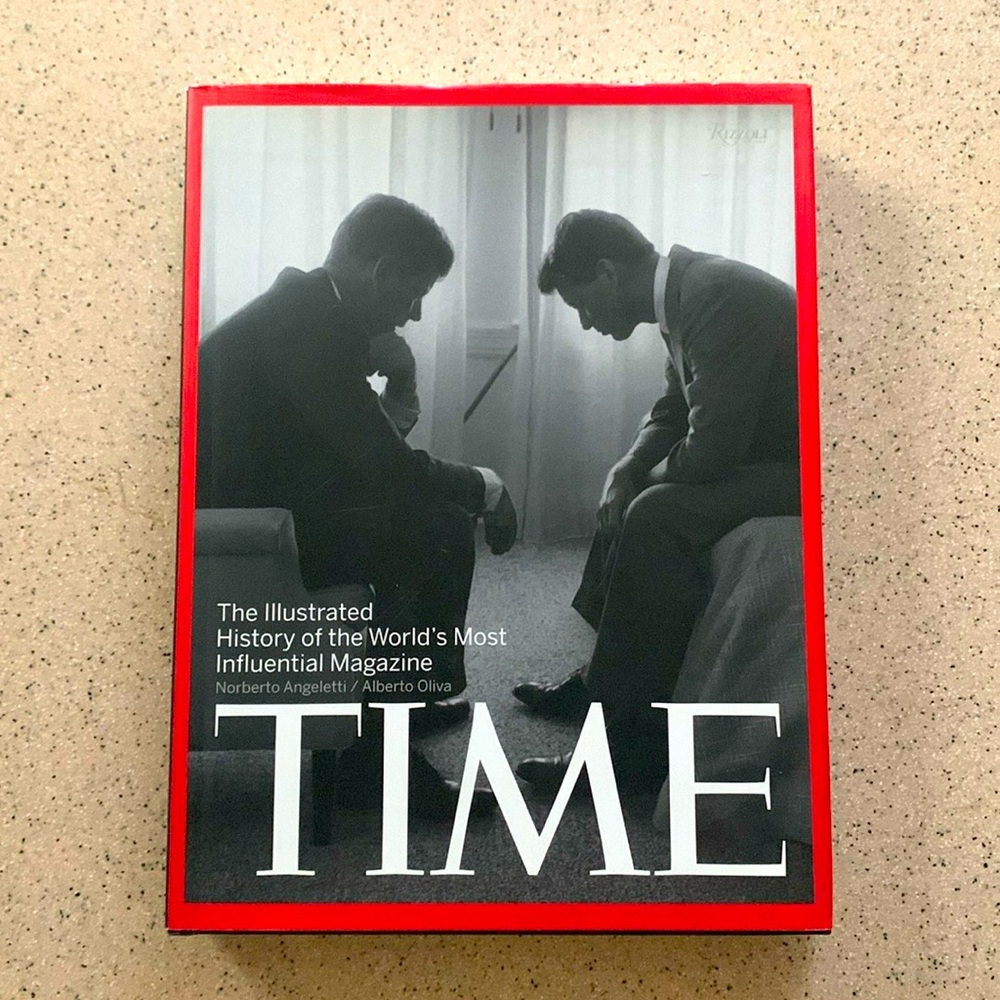TIME:THE ILLUSTRATED HISTORY OF THE WORLD’S MOST INFLUENTIAL MAGAZINE BOOK, 2010